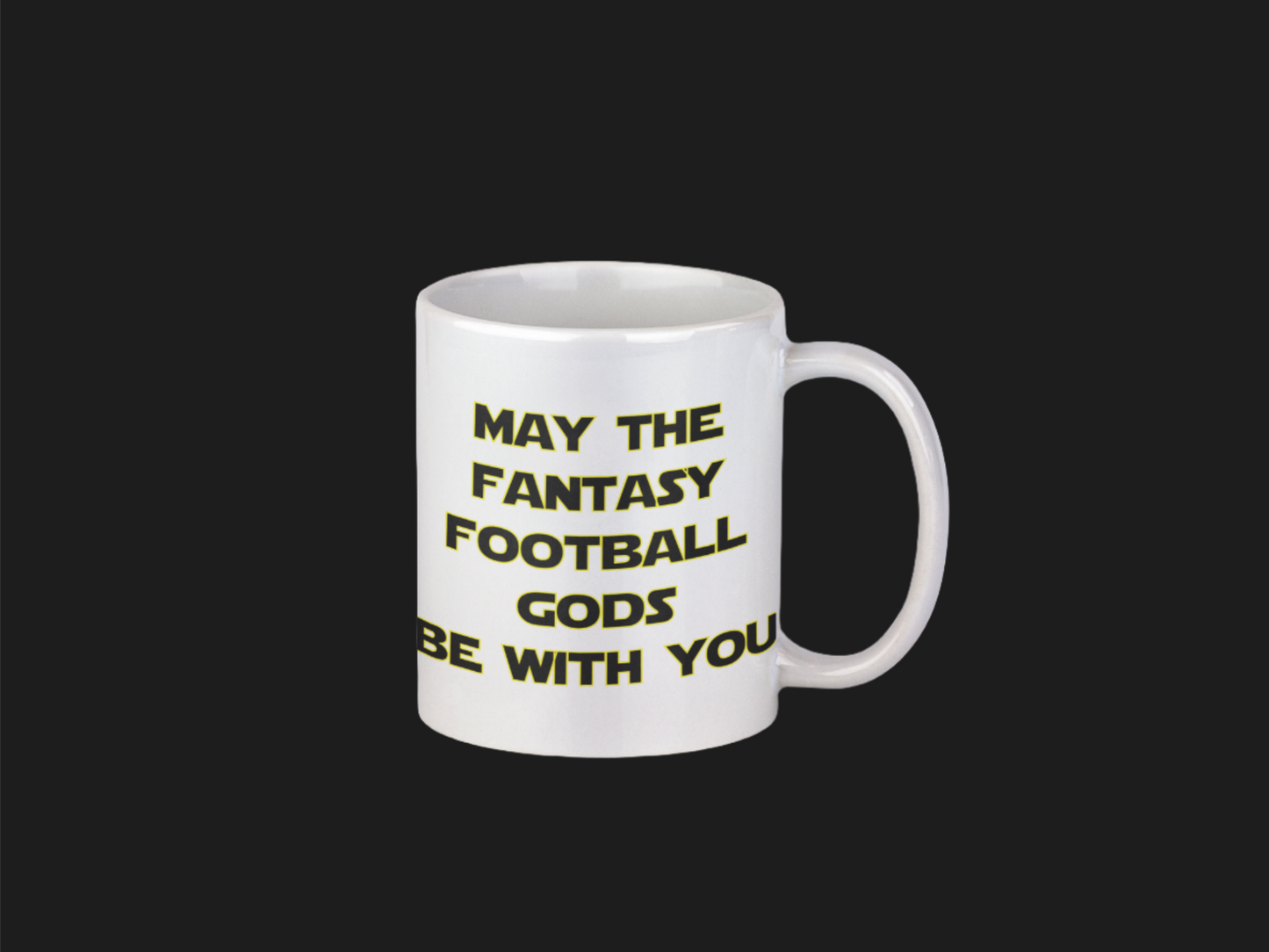 Fantasy Sports Essentials Exclusive May The Fantasy Football Gods Be With You 11 oz Mug