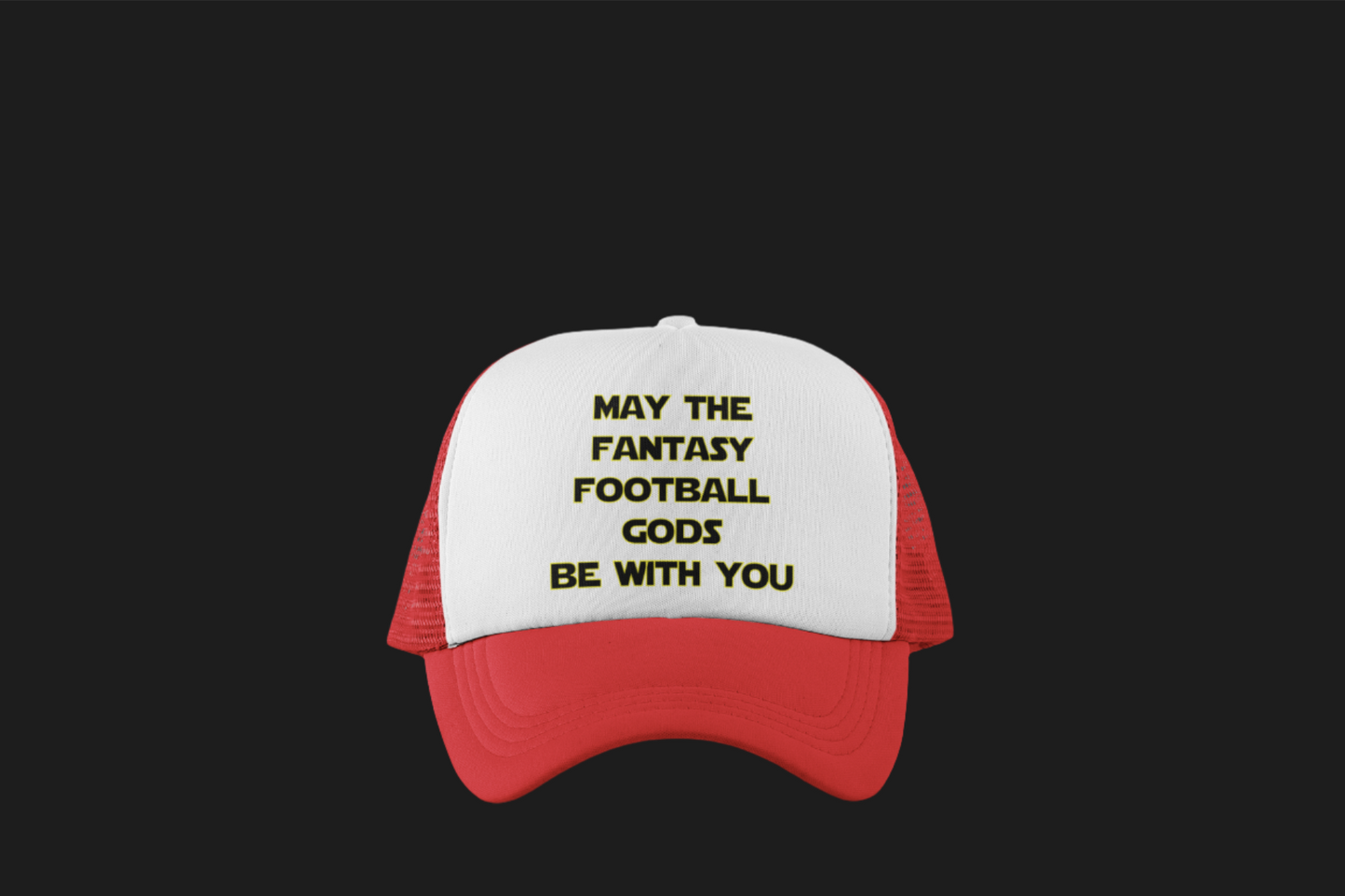 Fantasy Sports Essentials Exclusive May the Fantasy Football Gods Be With You Trucker Hat